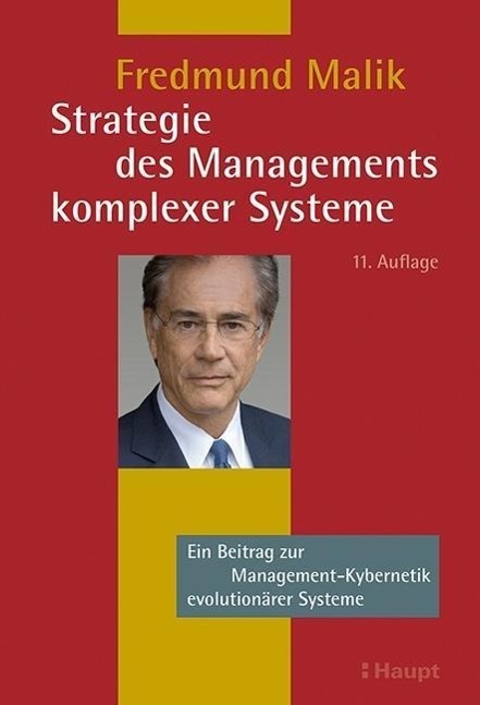 Cover: 9783258079189 | Strategie des Managements komplexer Systeme | Fredmund Malik | Buch