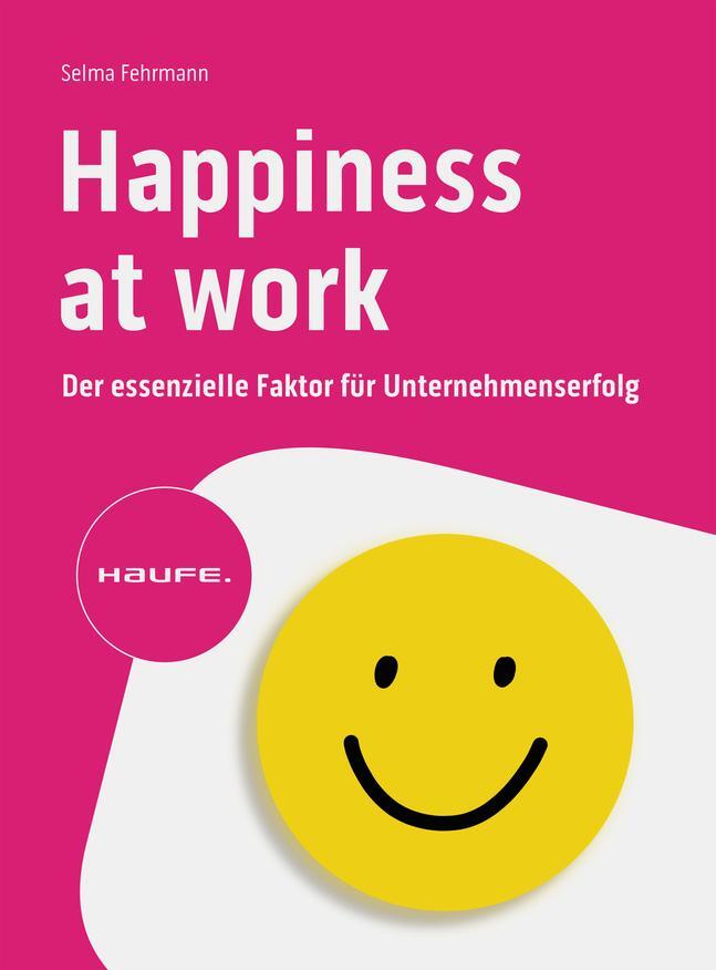 Cover: 9783648158586 | happy@work | Purpose und positive Employee Experience  | Taschenbuch