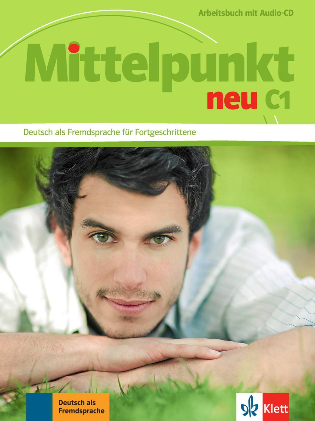 Cover: 9783126766616 | Mittelpunkt neu C1. Arbeitsbuch mit Audio-CD | Albert Daniels (u. a.)