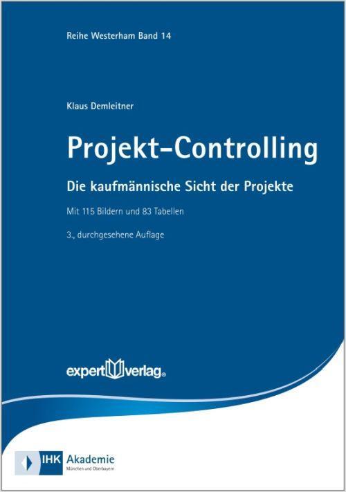 Cover: 9783816931850 | Projekt-Controlling | Die kaufmännische Sicht der Projekte | Buch