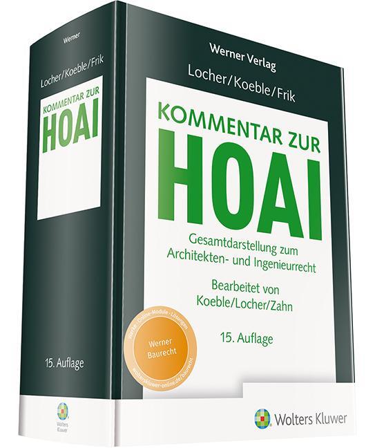 Cover: 9783804154445 | Locher / Koeble / Frik, Kommentar zur HOAI | Wolfgang Koeble (u. a.)