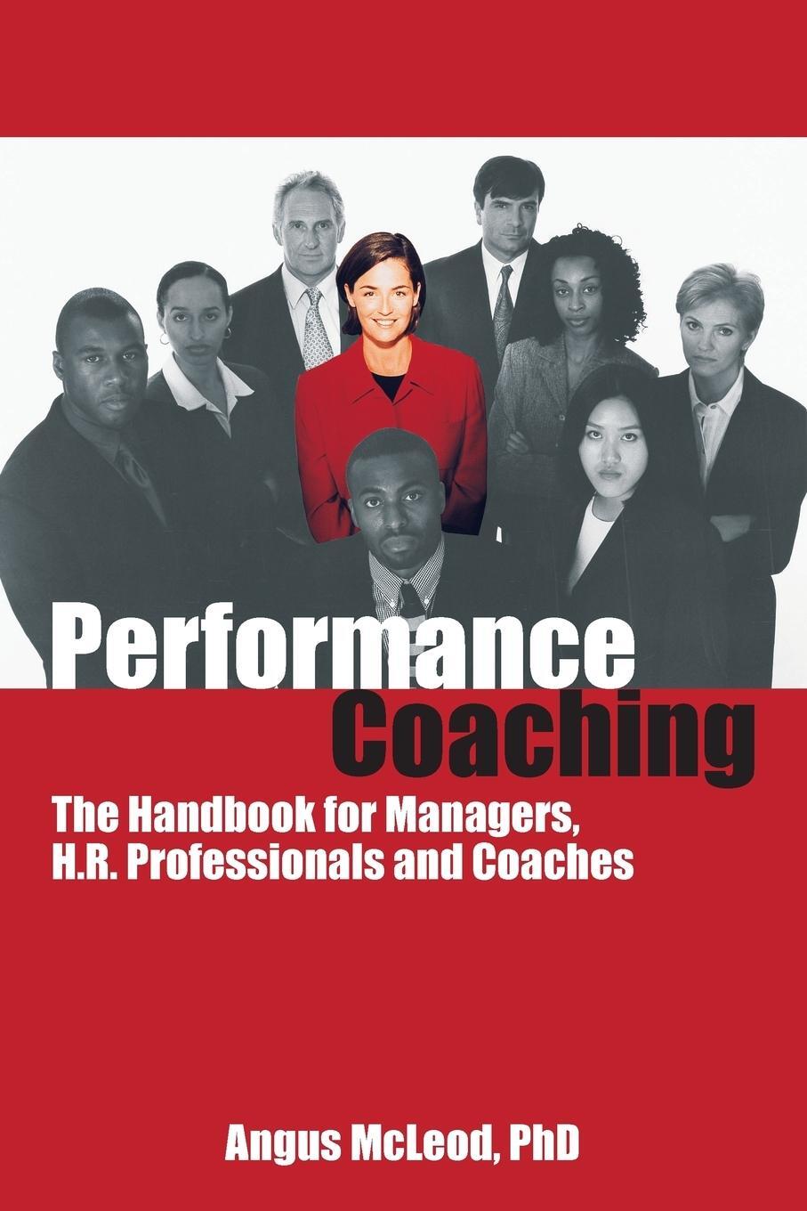 Cover: 9781904424055 | Performance Coaching | Angus Mcleod | Taschenbuch | Paperback | 2016