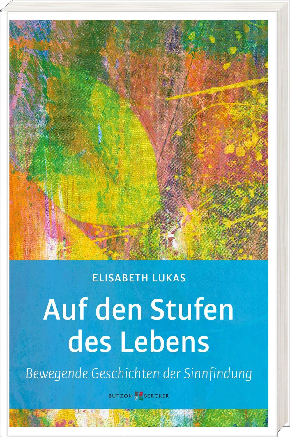 Cover: 9783766635617 | Auf den Stufen des Lebens | Bewegende Geschichten der Sinnfindung