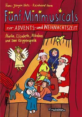 Cover: 9783896171863 | Fünf Minimusicals zur Advents- und Weihnachtszeit | Netz (u. a.)