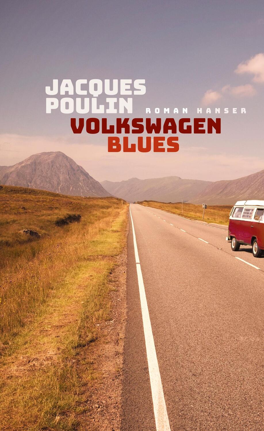 Cover: 9783446267619 | Volkswagen Blues | Jacques Poulin | Buch | Deutsch | 2020