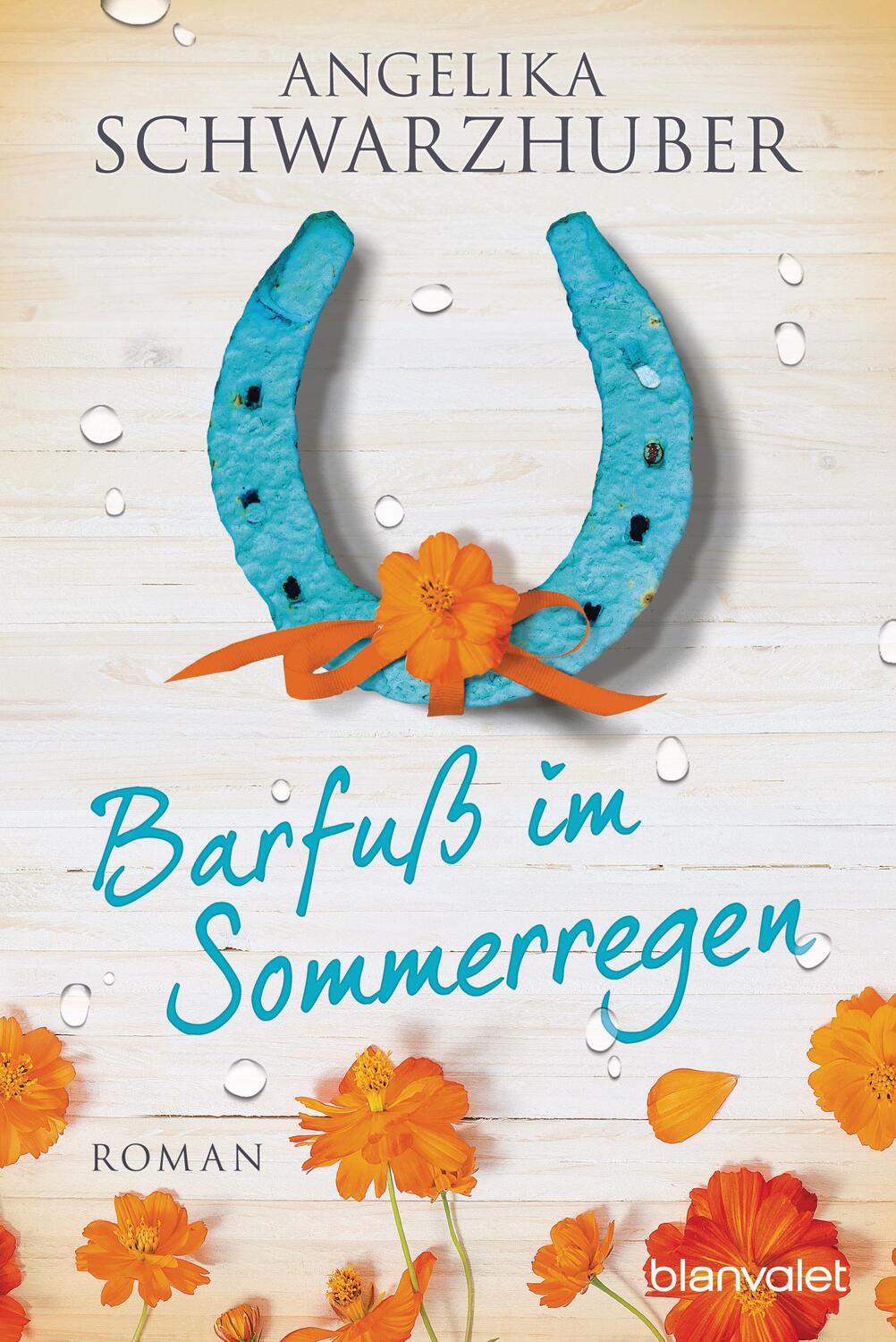 Cover: 9783734105531 | Barfuß im Sommerregen | Angelika Schwarzhuber | Taschenbuch | Deutsch