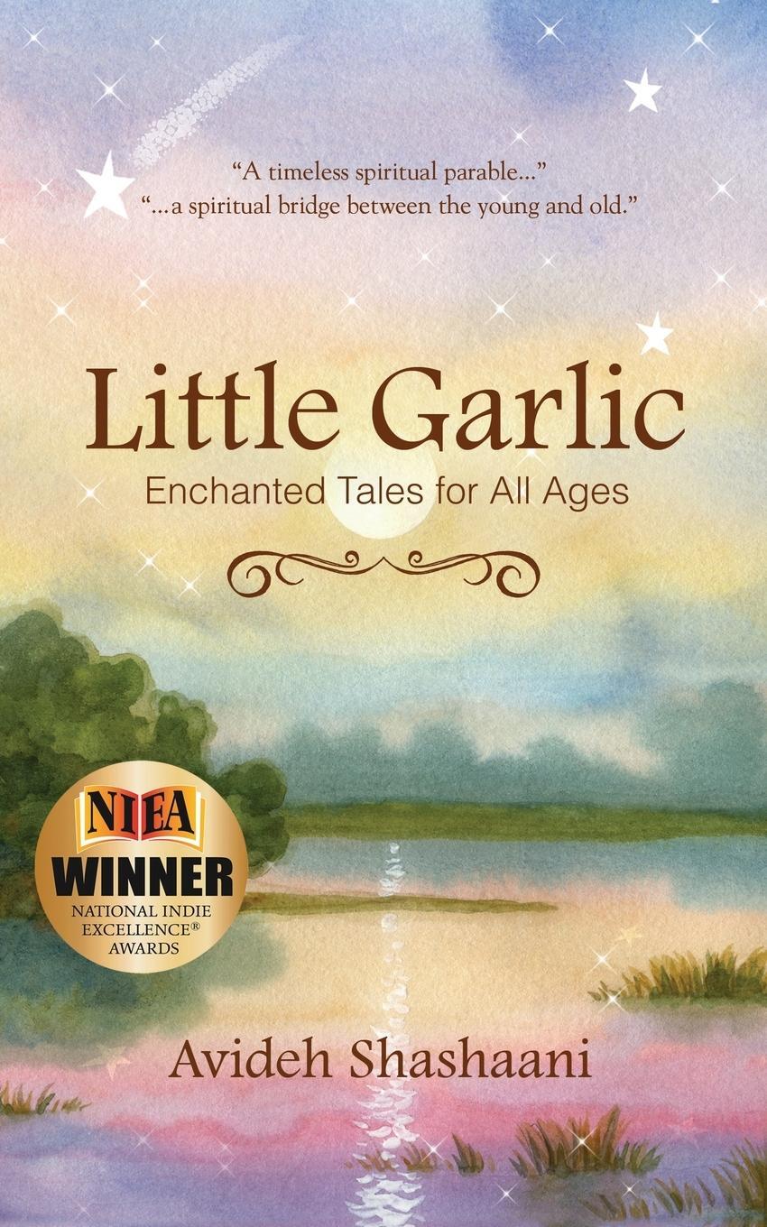 Cover: 9781087973470 | Little Garlic | Enchanted Tales for All Ages | Avideh Shashaani | Buch