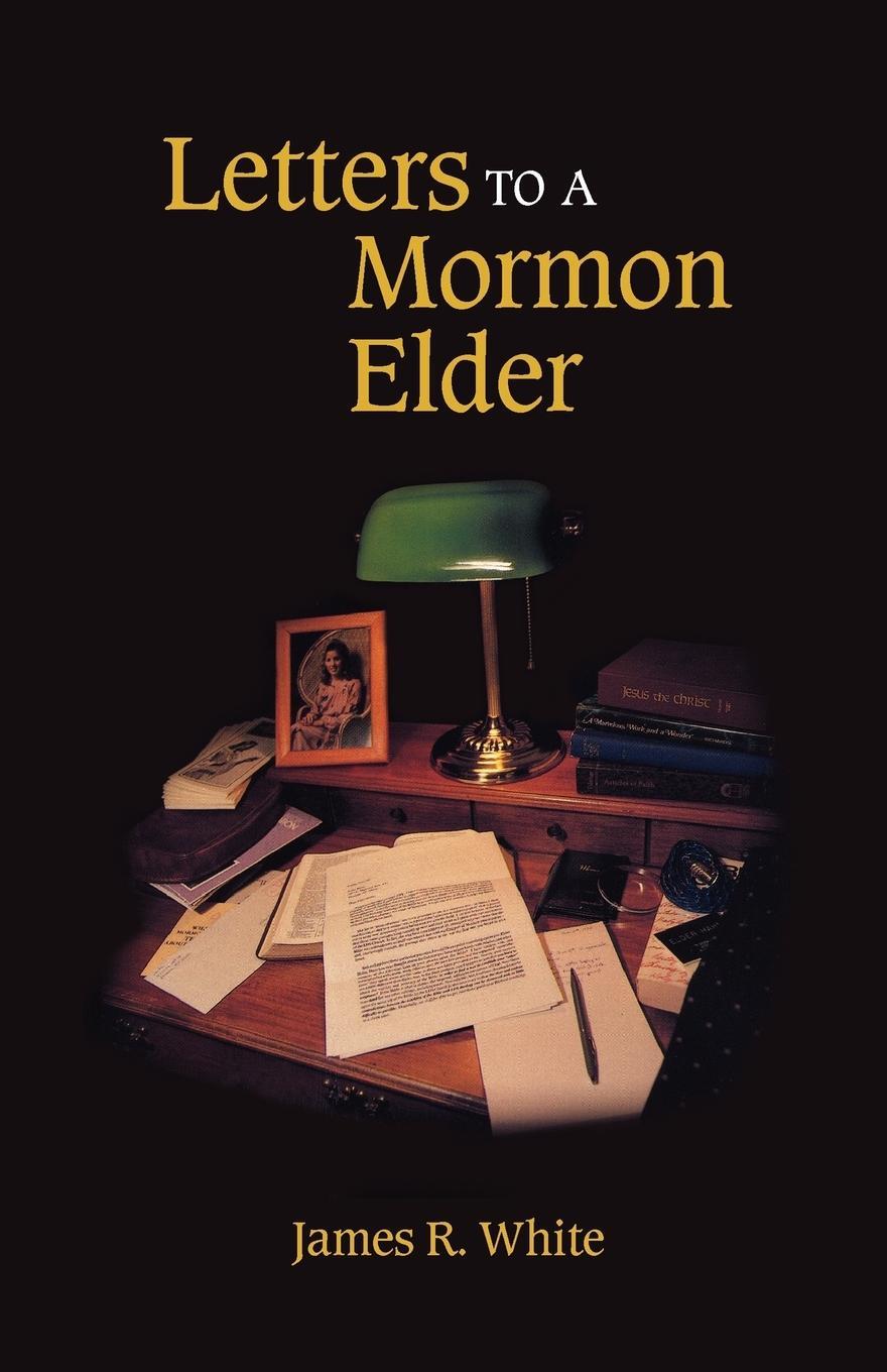 Cover: 9781599251196 | Letters to a Mormon Elder | James R. White | Taschenbuch | Paperback
