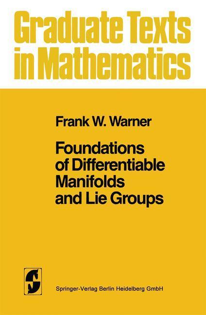 Bild: 9780387908946 | Foundations of Differentiable Manifolds and Lie Groups | Warner | Buch