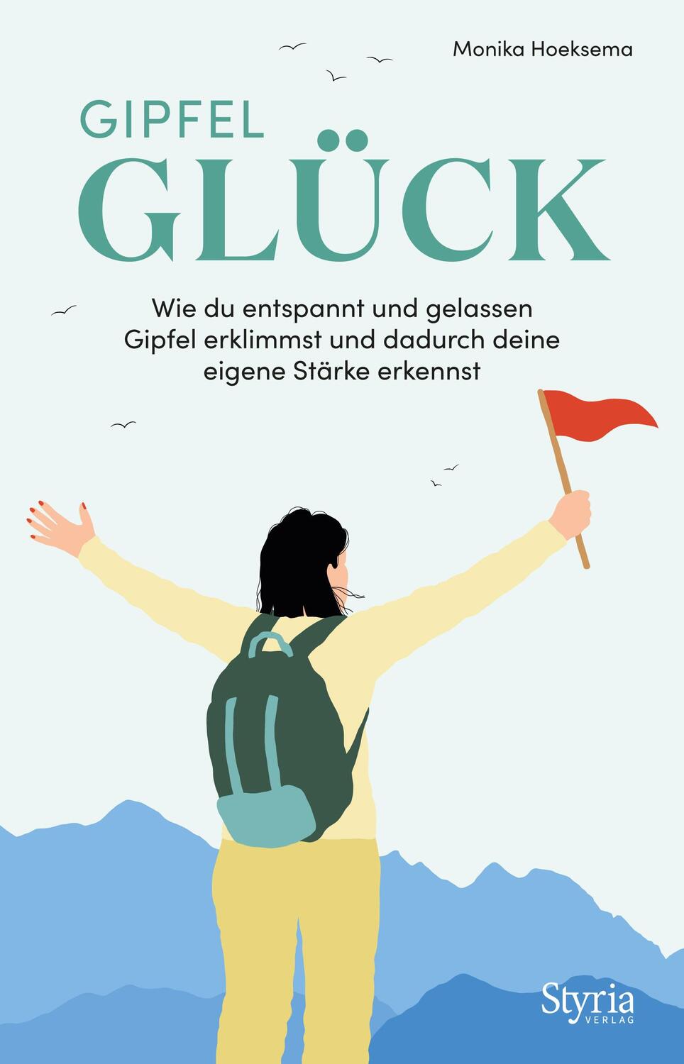 Cover: 9783222137174 | Gipfelglück | Monika Hoeksema | Taschenbuch | 144 S. | Deutsch | 2023