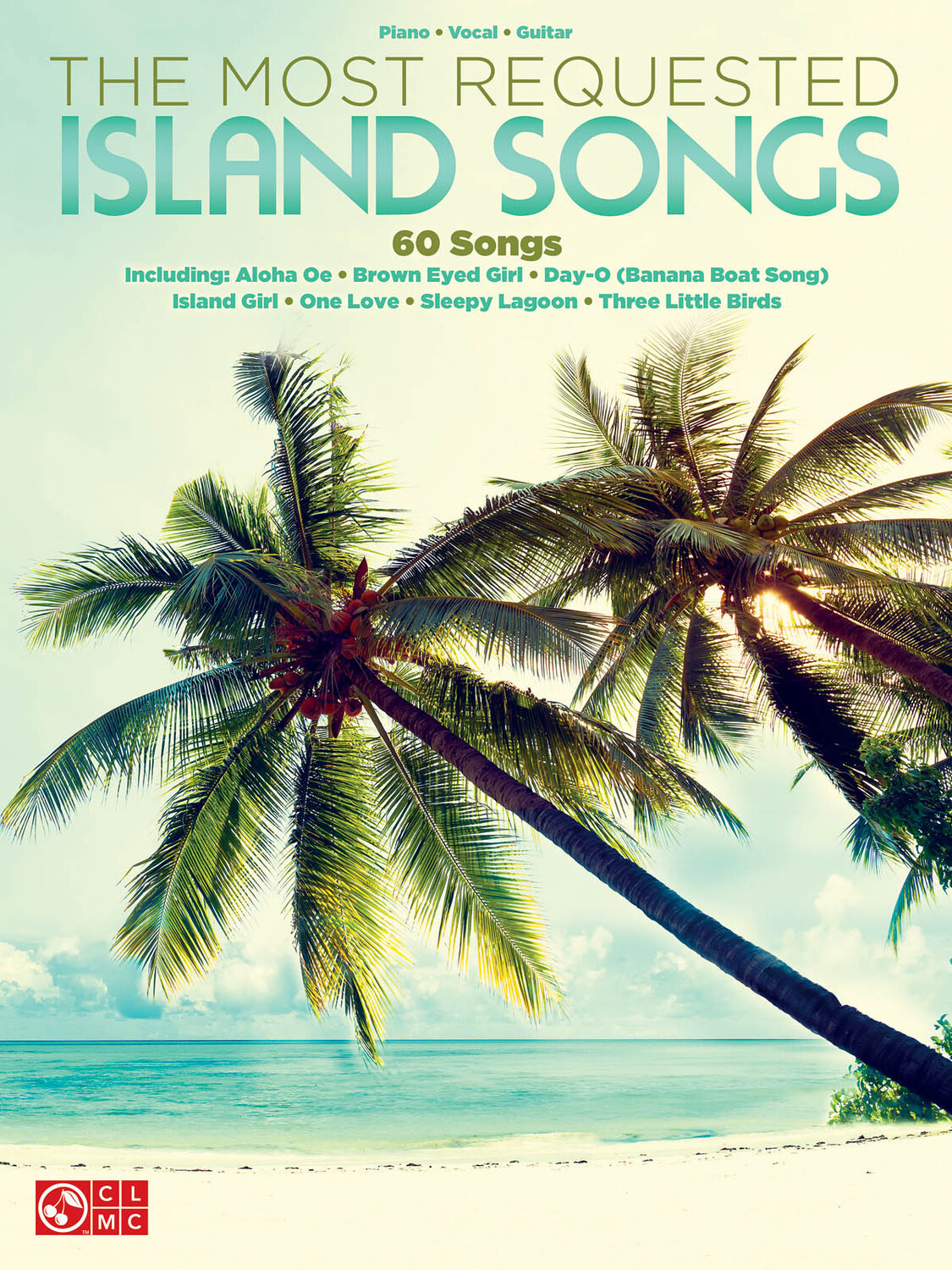 Cover: 888680647025 | The Most Requested Island Songs | Piano-Vocal-Guitar Songbook | Buch