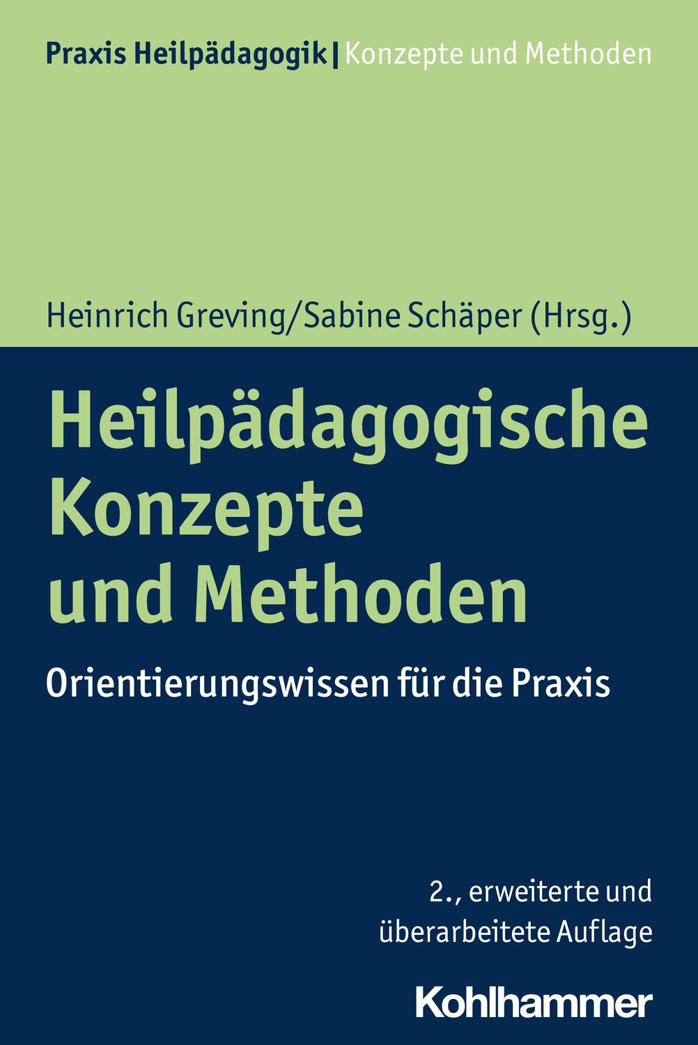 Cover: 9783170355613 | Heilpädagogische Konzepte und Methoden | Heinrich Greving (u. a.)