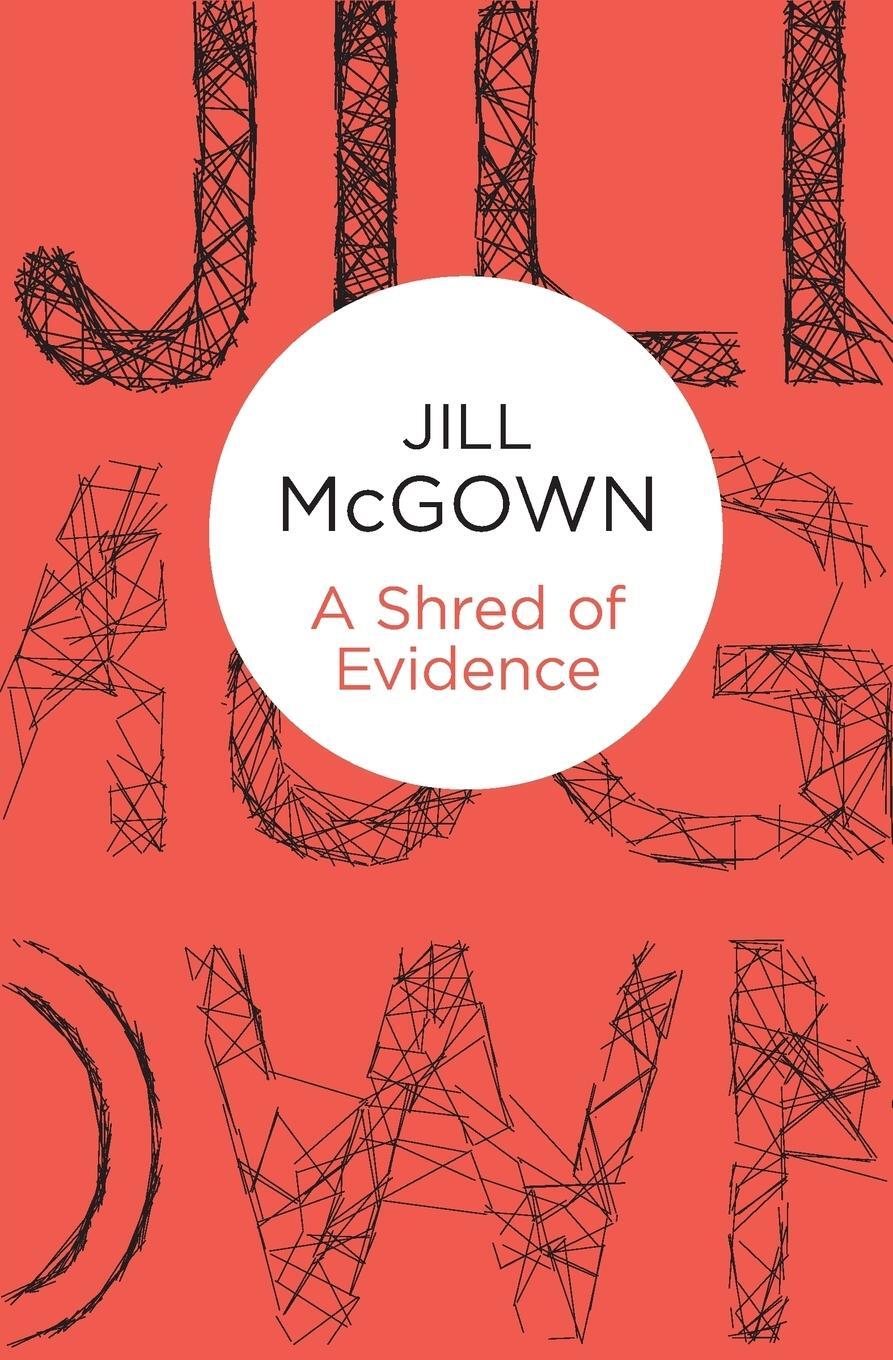 Cover: 9781447268697 | A Shred of Evidence | Jill Mcgown | Taschenbuch | Paperback | Englisch