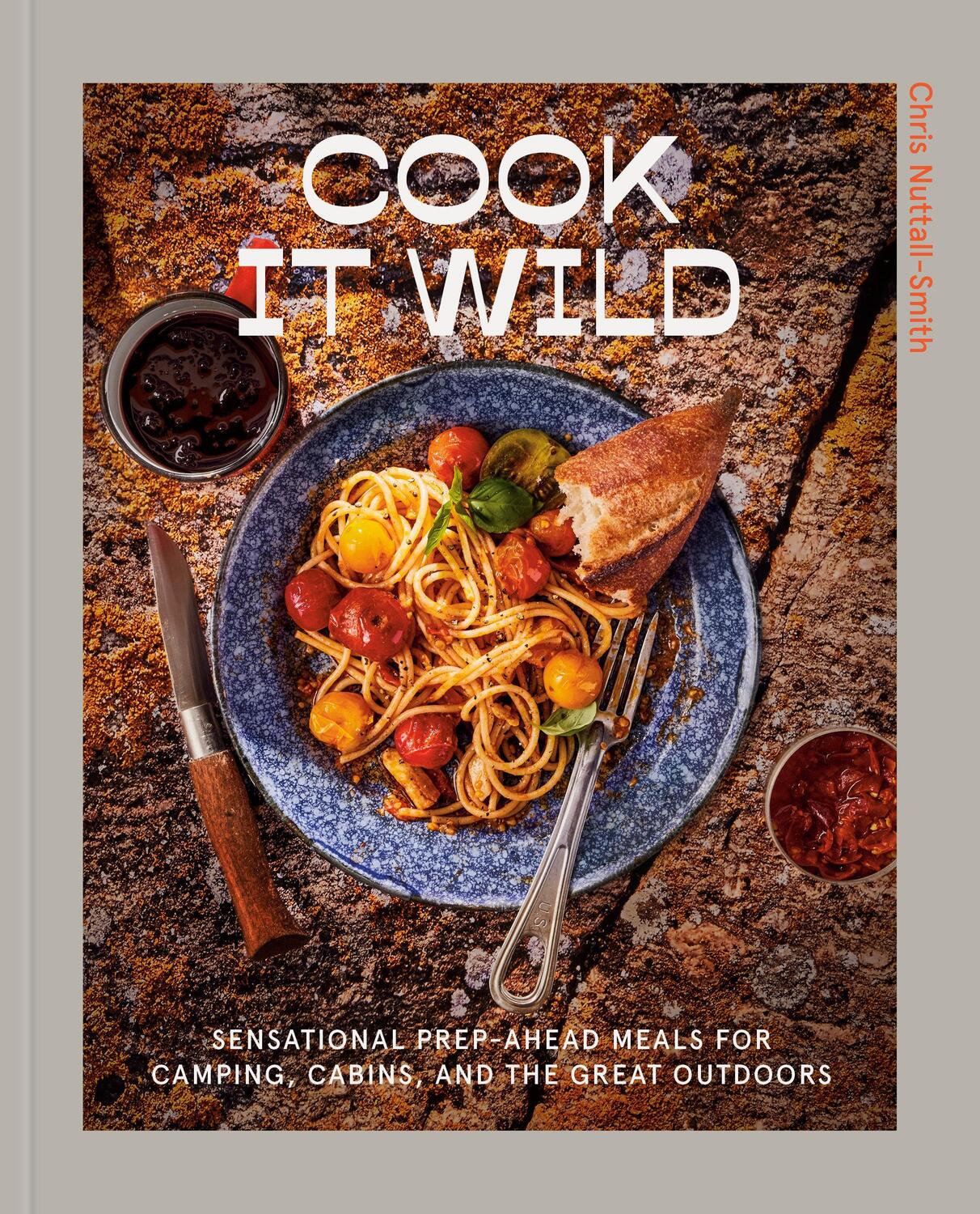 Cover: 9780593578476 | Cook It Wild | Chris Nuttall-Smith | Buch | Einband - fest (Hardcover)