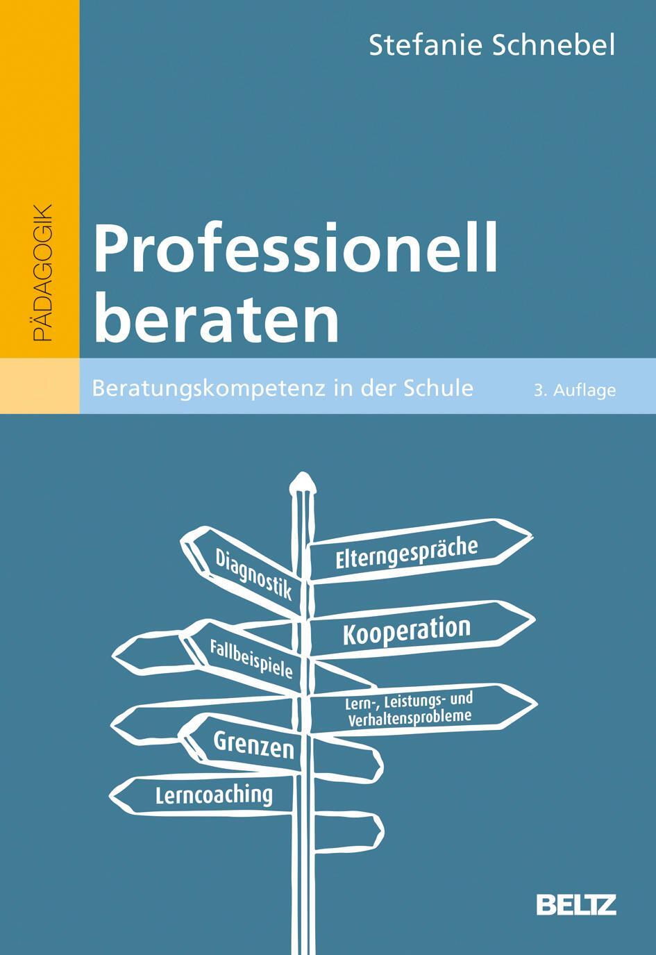 Cover: 9783407257727 | Professionell beraten | Beratungskompetenz in der Schule | Schnebel