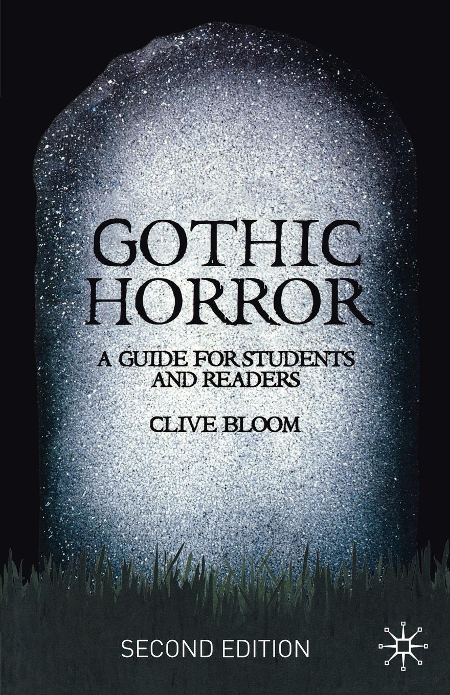 Cover: 9780230001787 | Gothic Horror | Clive Bloom | Taschenbuch | Paperback | 310 S. | 2007