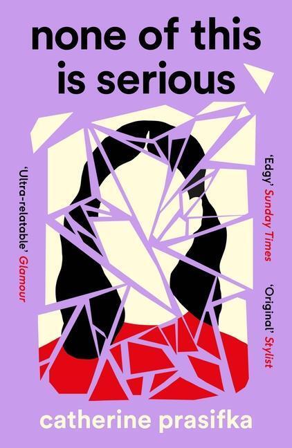 Cover: 9781838855536 | None of This Is Serious | Catherine Prasifka | Taschenbuch | Englisch