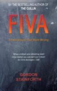 Cover: 9780957054301 | Fiva | An Adventure That Went Wrong | Gordon Stainforth | Taschenbuch