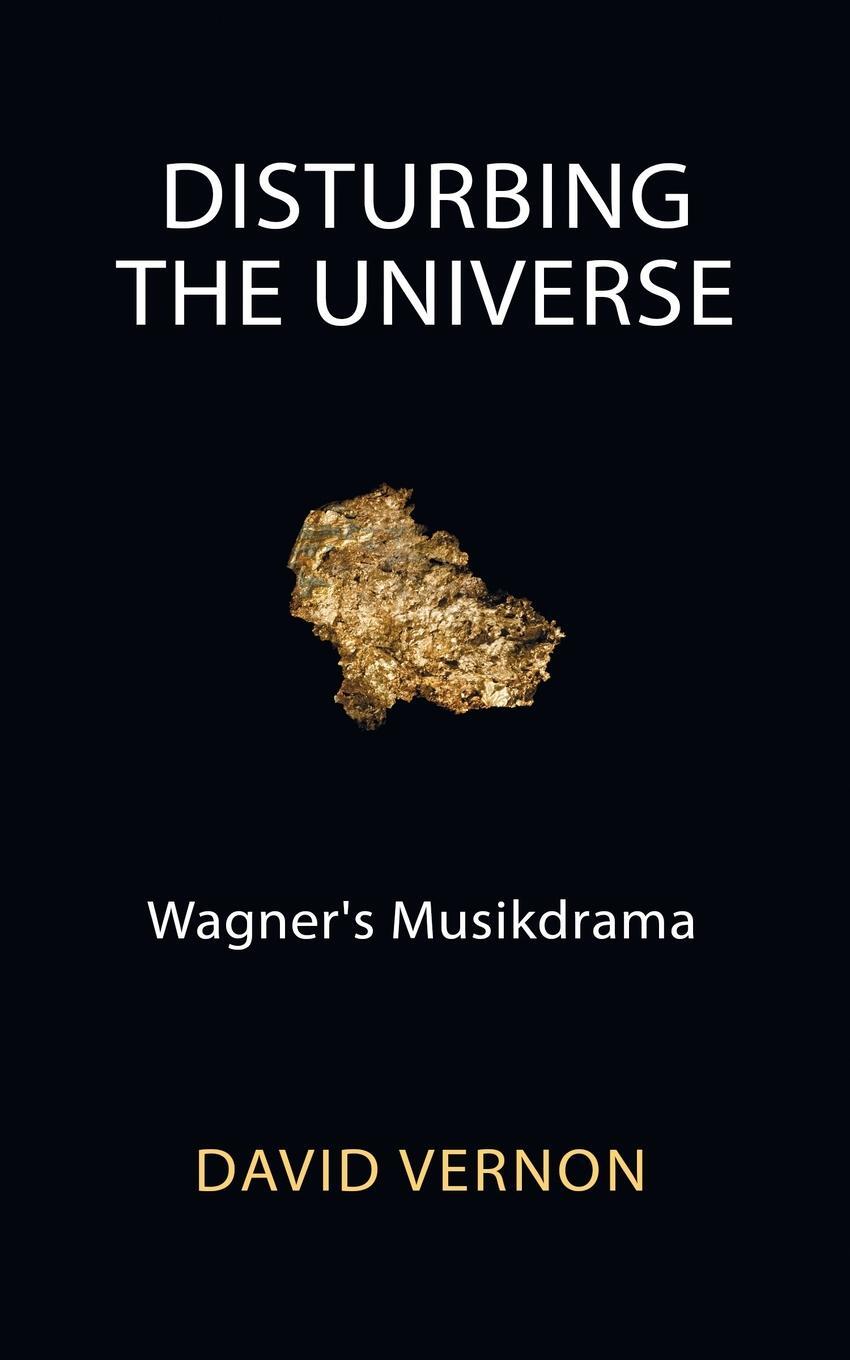 Cover: 9781527299245 | Disturbing the Universe | Wagner's Musikdrama | Tbd | Taschenbuch