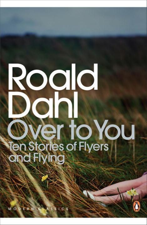 Cover: 9780141189659 | Over to You | Ten Stories of Flyers and Flying | Roald Dahl | Buch