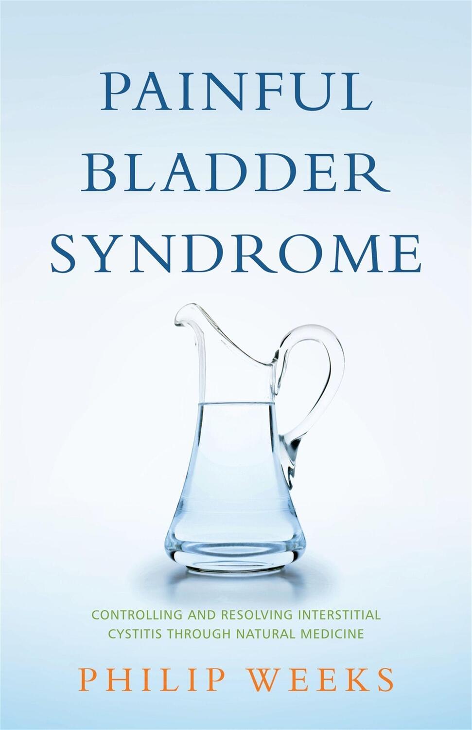 Cover: 9781848191105 | Painful Bladder Syndrome | Philip Weeks | Taschenbuch | Englisch