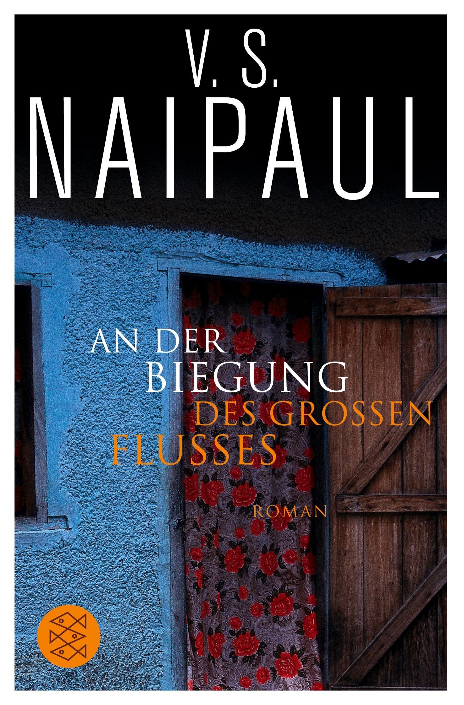 Cover: 9783596190164 | An der Biegung des großen Flusses | Roman | V. S. Naipaul | Buch