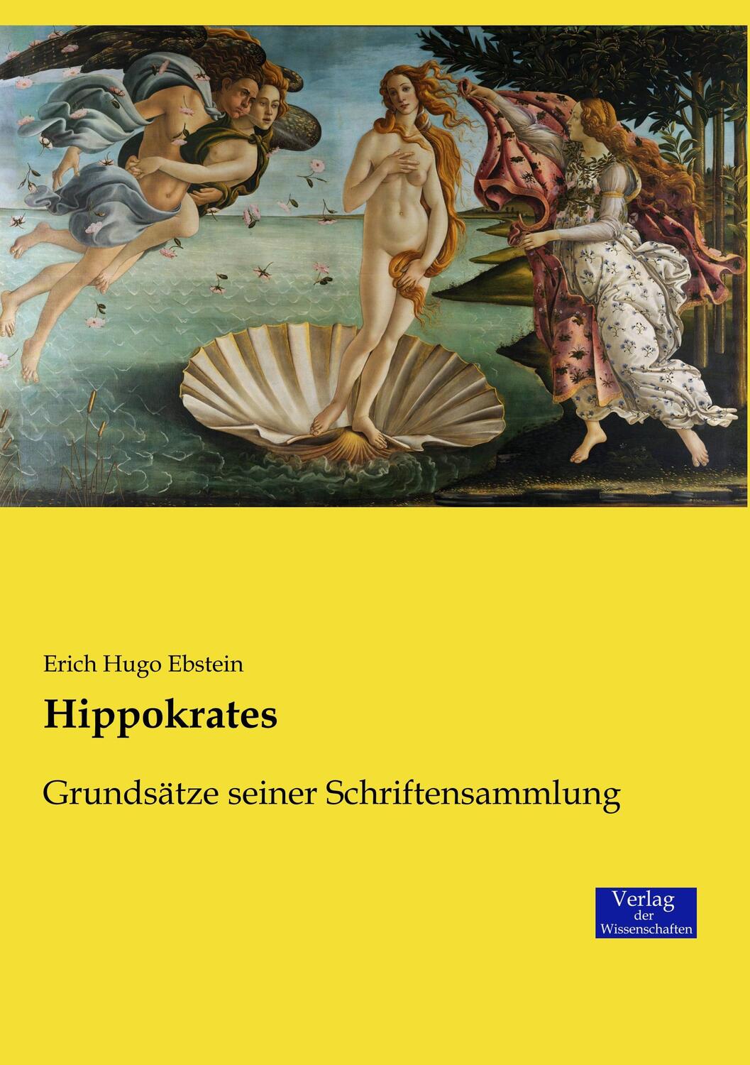 Cover: 9783957007216 | Hippokrates | Grundsätze seiner Schriftensammlung | Erich H. Ebstein