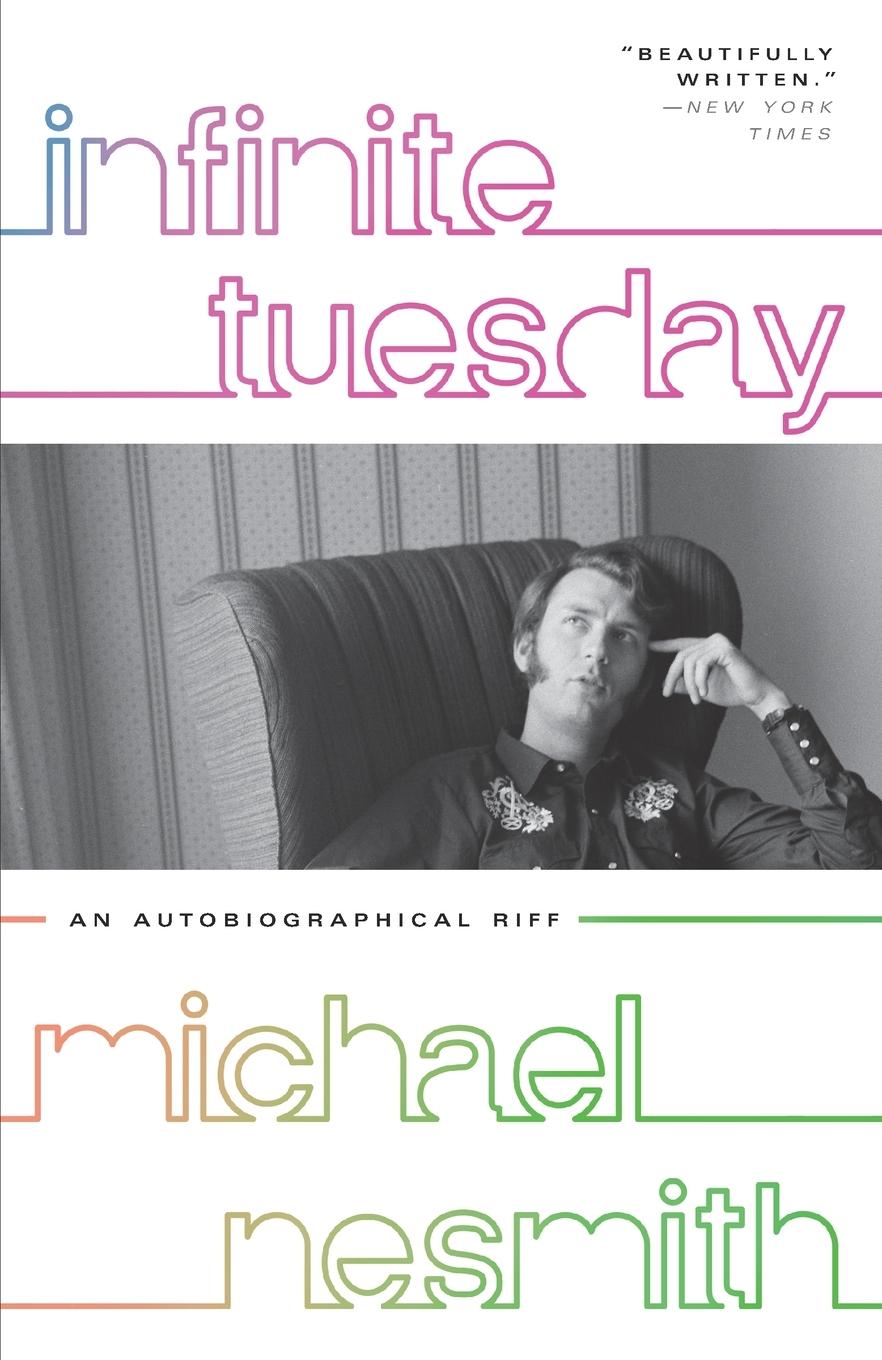 Cover: 9781101907511 | Infinite Tuesday | An Autobiographical Riff | Michael Nesmith | Buch