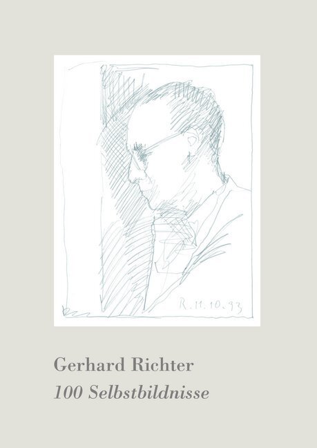 Cover: 9783960983873 | Gerhard Richter. 100 Selbstbildnisse | Gerhard Richter | Buch | 2018
