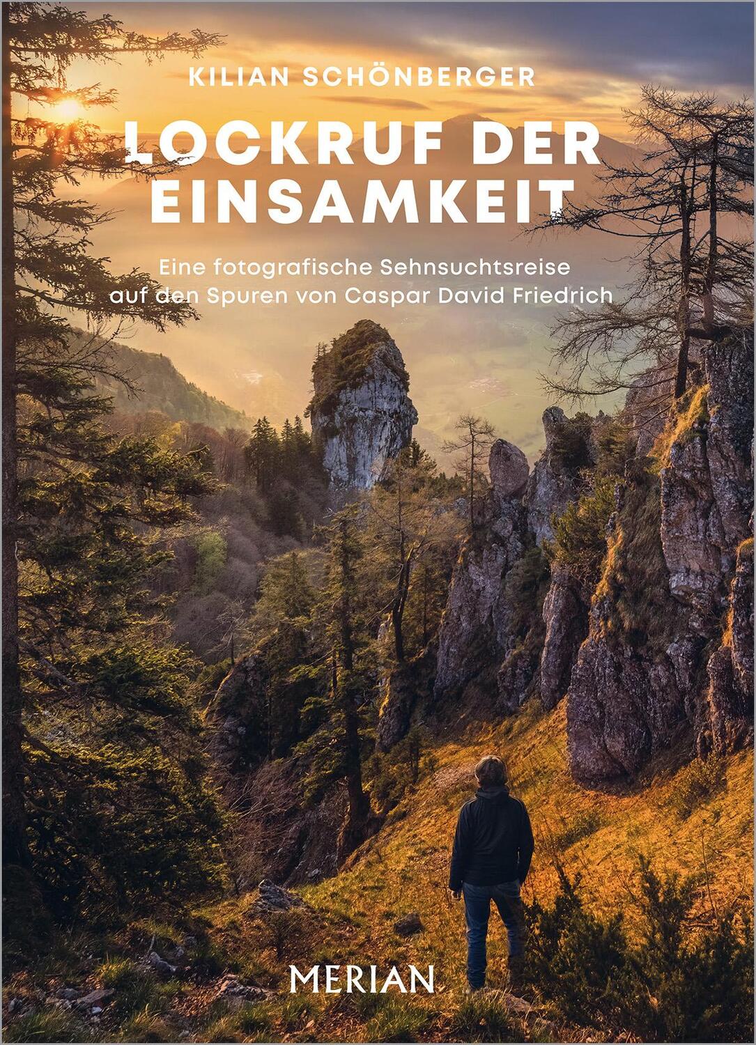 Cover: 9783834233998 | Lockruf der Einsamkeit | Kilian Schönberger | Buch | MERIAN Bildband