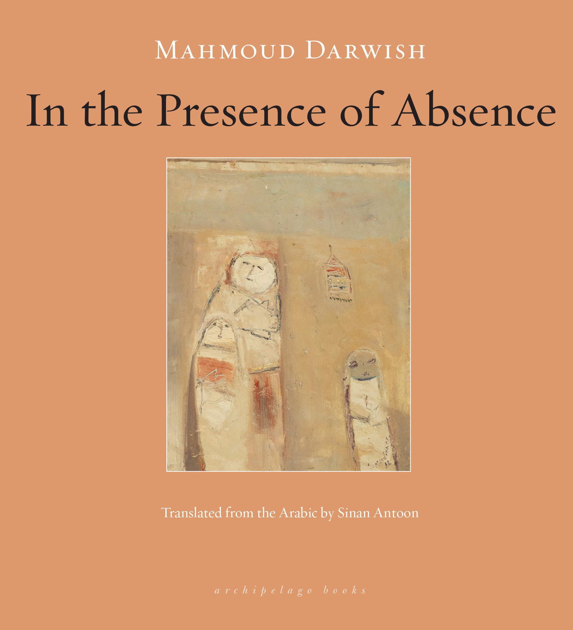 Cover: 9781935744016 | In the Presence of Absence | Mahmoud Darwish | Taschenbuch | Englisch