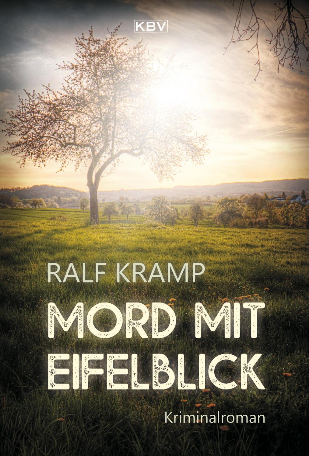 Cover: 9783954414628 | Mord mit Eifelblick | Eifelkrimi | Ralf Kramp | Taschenbuch | Deutsch