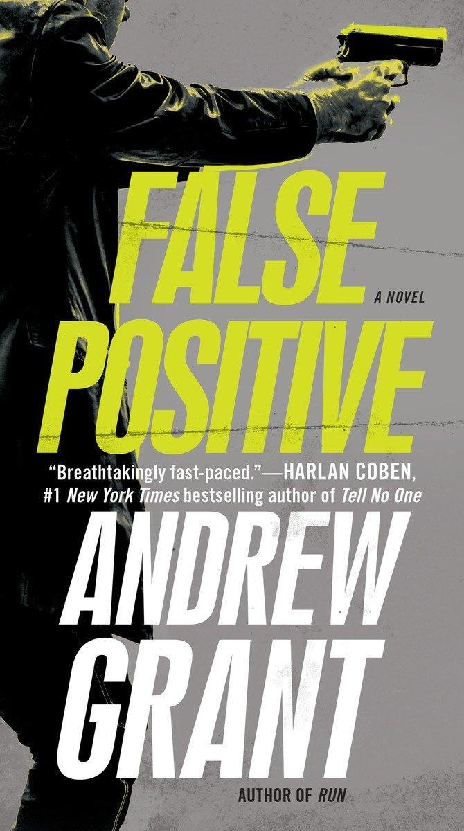 Cover: 9780345540768 | False Positive | Andrew Grant | Taschenbuch | Englisch | 2016