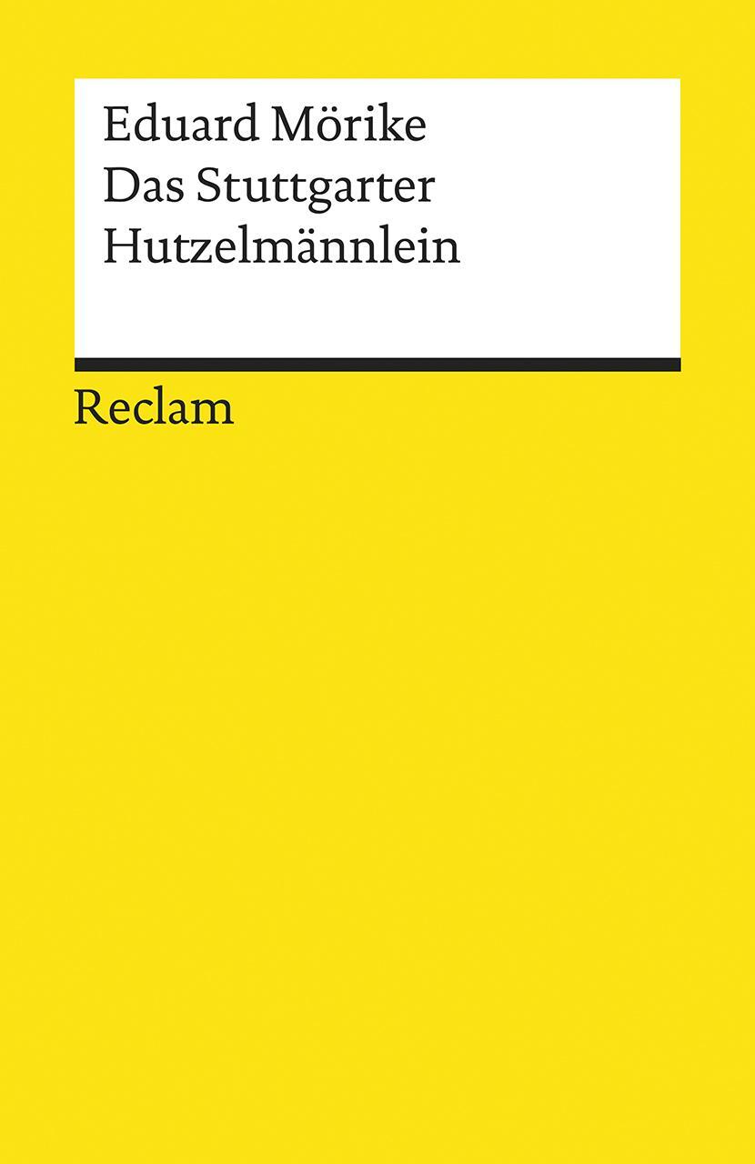 Cover: 9783150140215 | Das Stuttgarter Hutzelmännlein | Märchen | Eduard Mörike | Taschenbuch