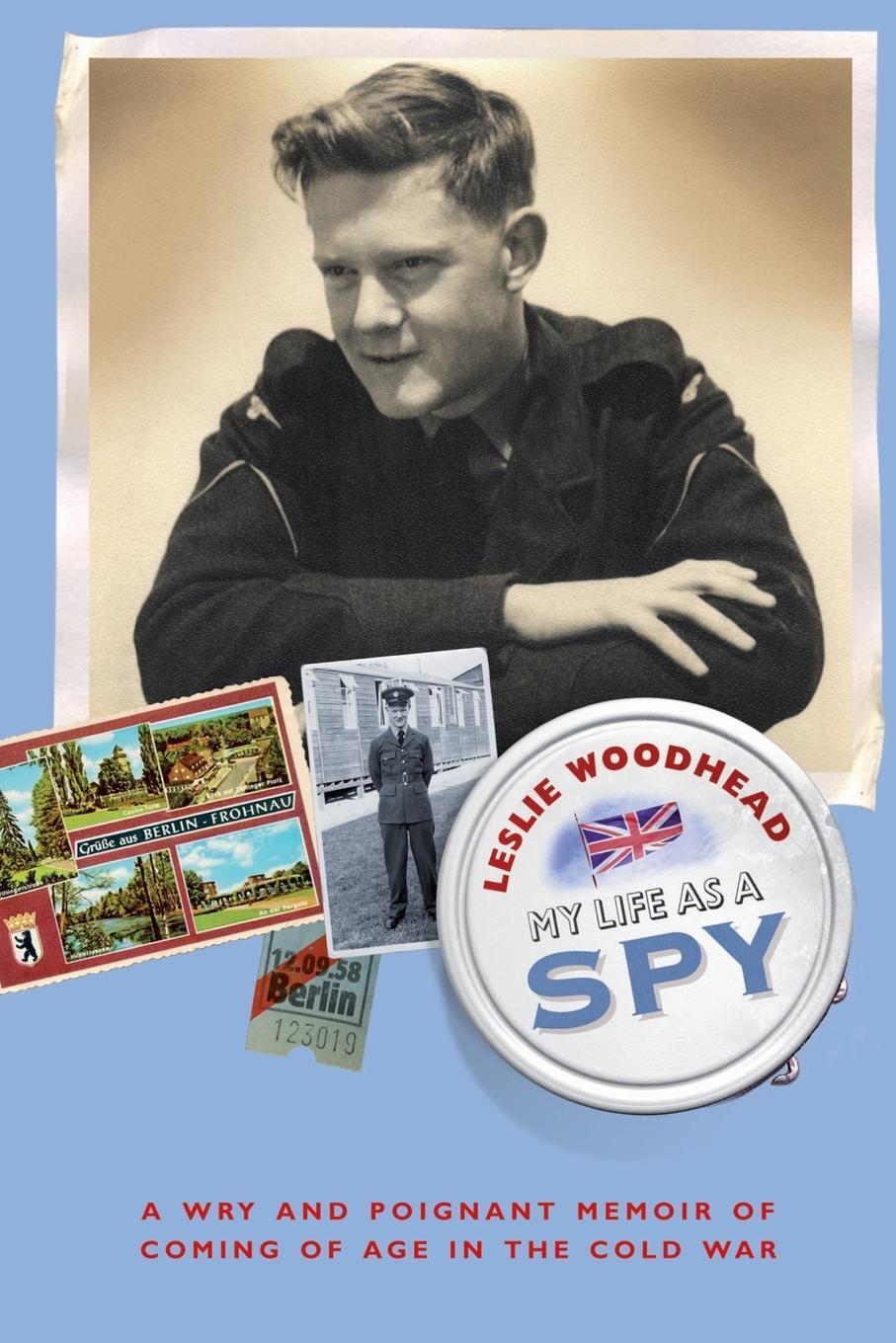 Cover: 9781447251187 | My Life as a Spy | Leslie Woodhead | Taschenbuch | Paperback | 2013