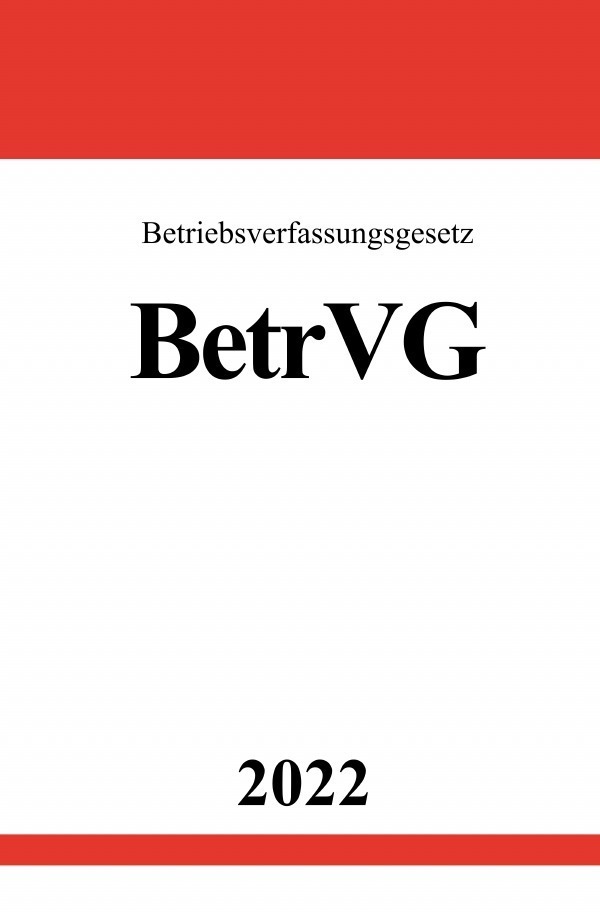 Cover: 9783754953570 | Betriebsverfassungsgesetz BetrVG 2022 | DE | Ronny Studier | Buch