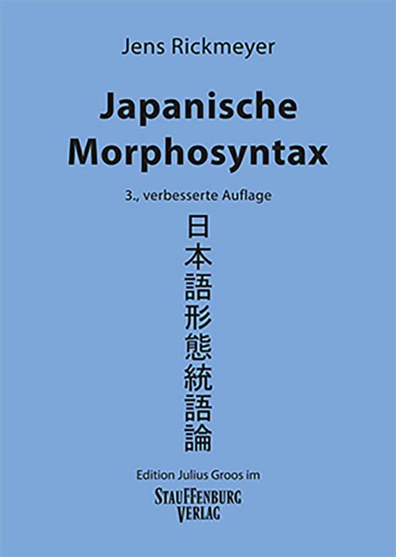 Cover: 9783872768865 | Japanische Morphosyntax | Jens Rickmeyer | Taschenbuch | Deutsch