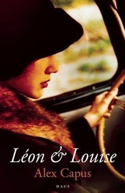 Cover: 9781908323132 | Leon and Louise | Alex Capus | Taschenbuch | Englisch | 2013