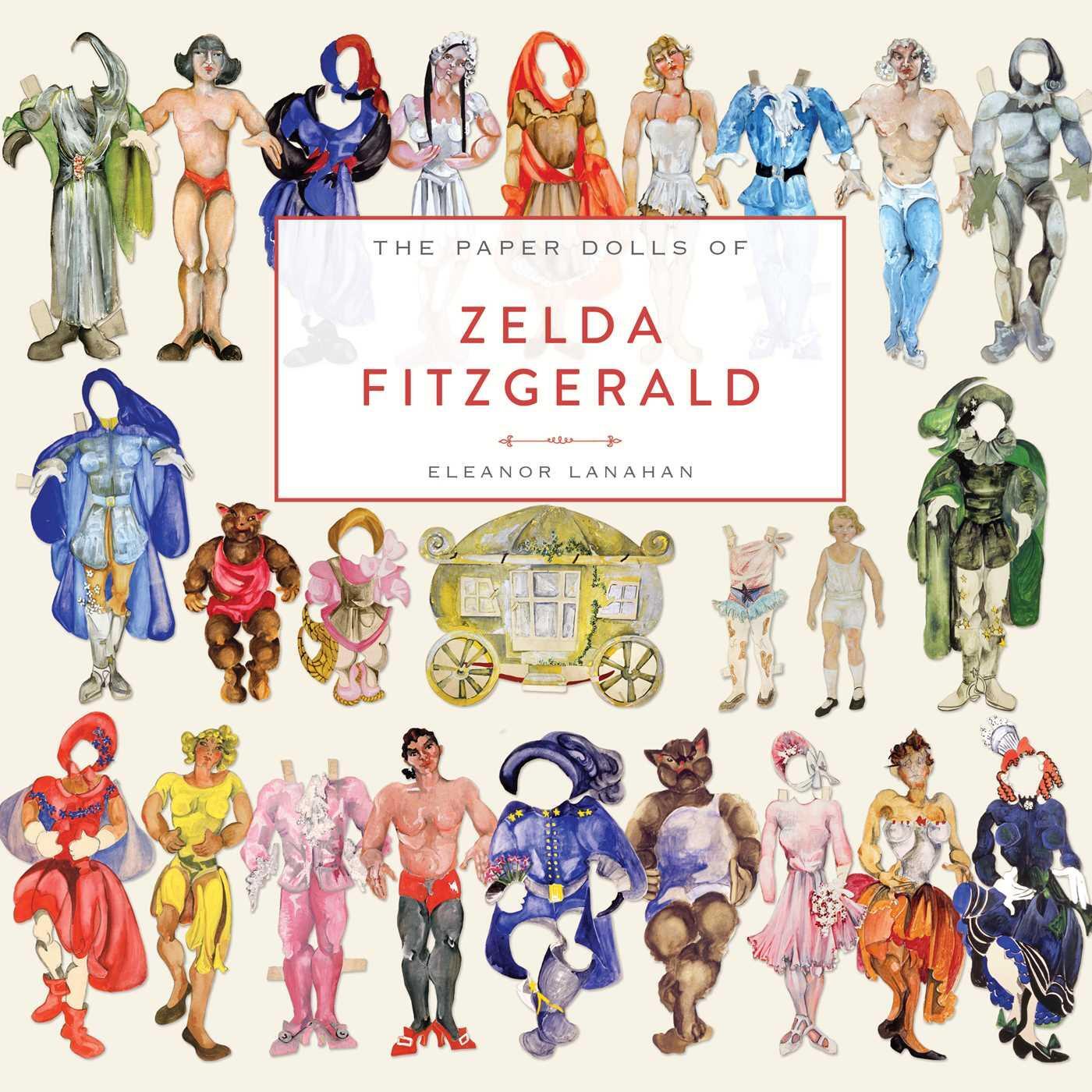 Cover: 9781982187194 | The Paper Dolls of Zelda Fitzgerald | Eleanor Lanahan | Buch | 2022