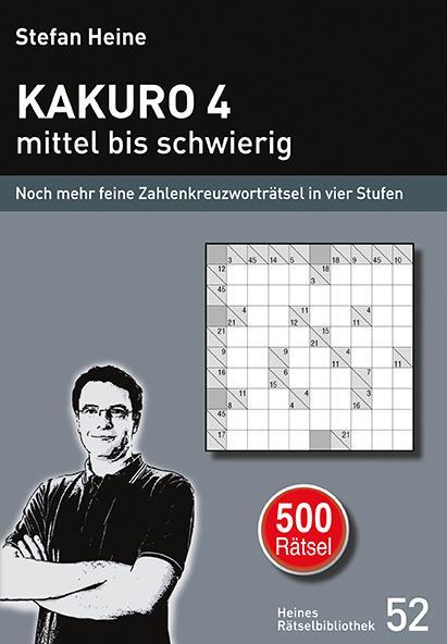 Cover: 9783939940517 | Kakuro 4 - mittel bis schwierig 2 | Stefan Heine | Taschenbuch | 2020