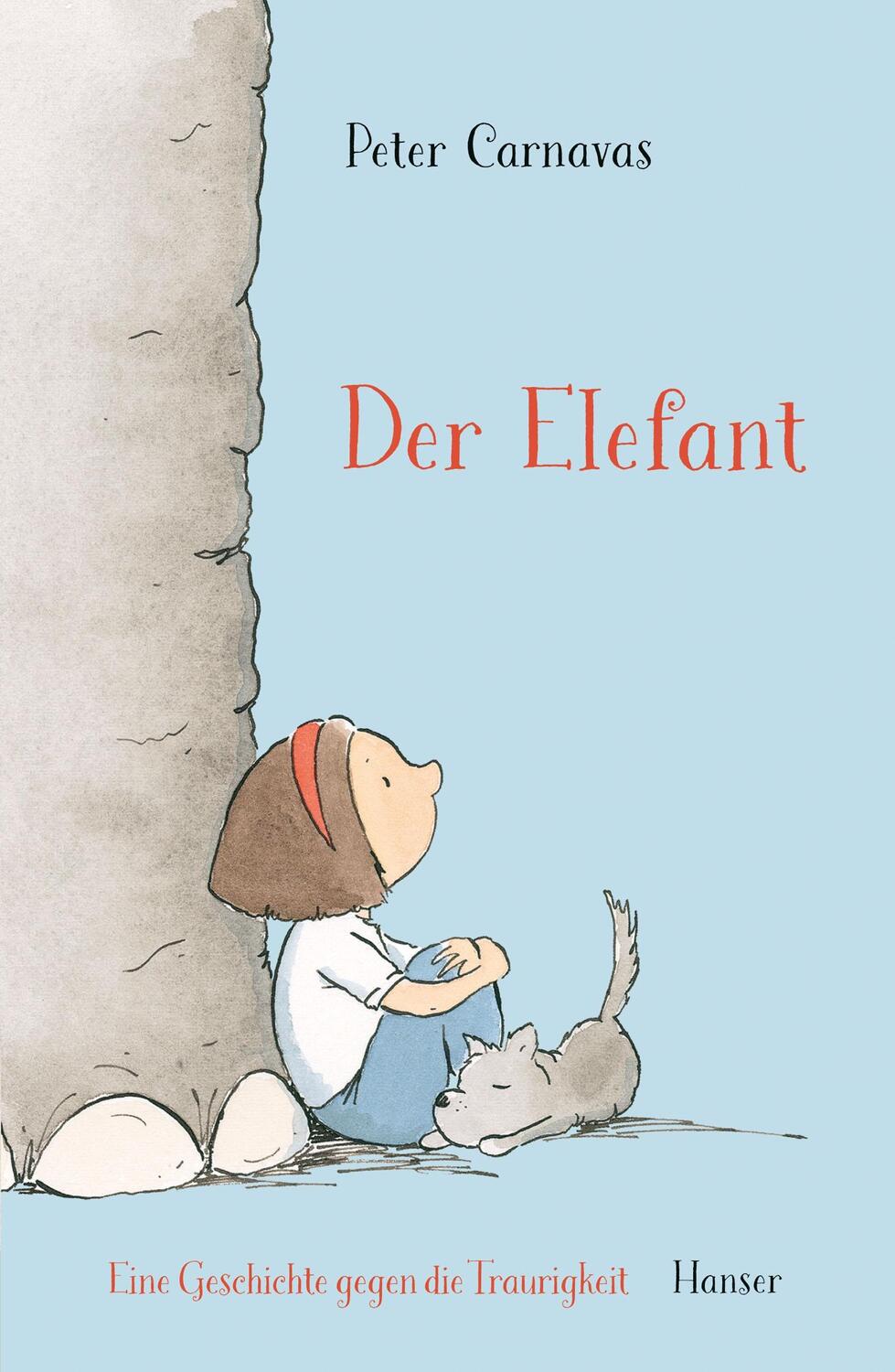 Cover: 9783446271203 | Der Elefant | Eine Geschichte gegen die Traurigkeit | Peter Carnavas