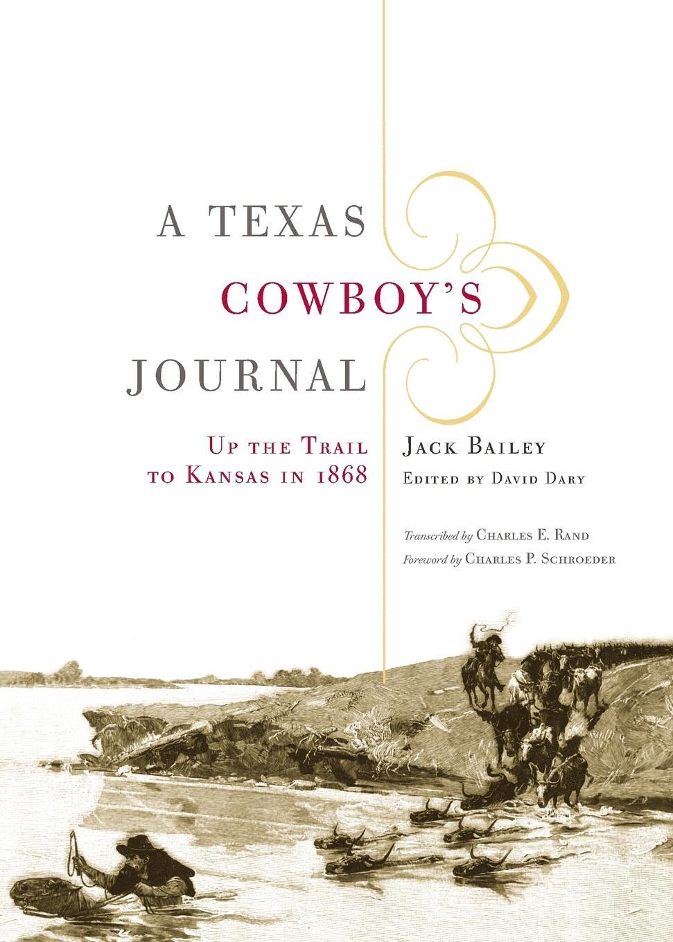 Cover: 9780806146478 | A Texas Cowboy's Journal | Up the Trail to Kansas in 1868 | Bailey