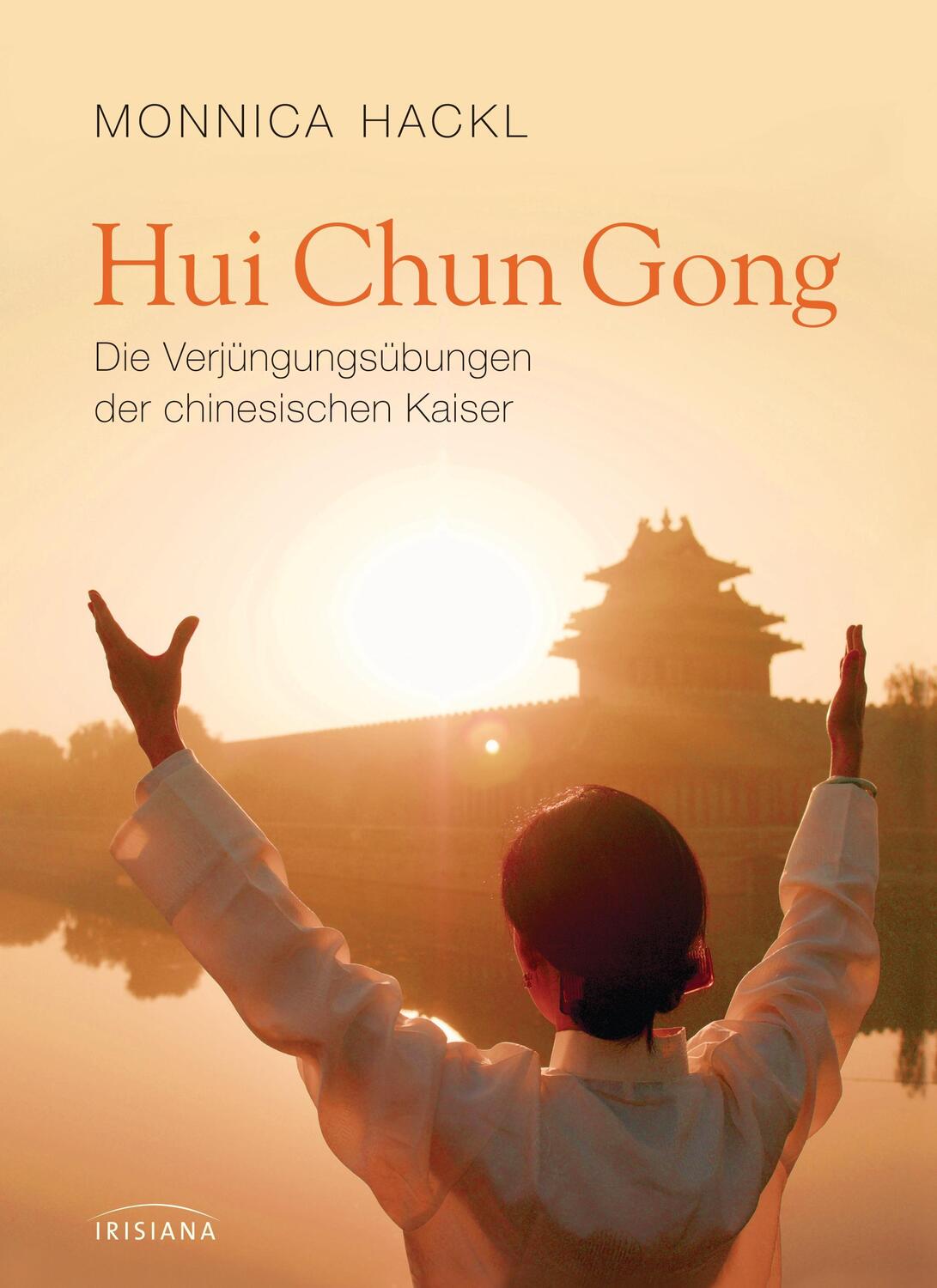 Cover: 9783424151596 | Hui Chun Gong | Die Verjüngungsübungen der chinesischen Kaiser -