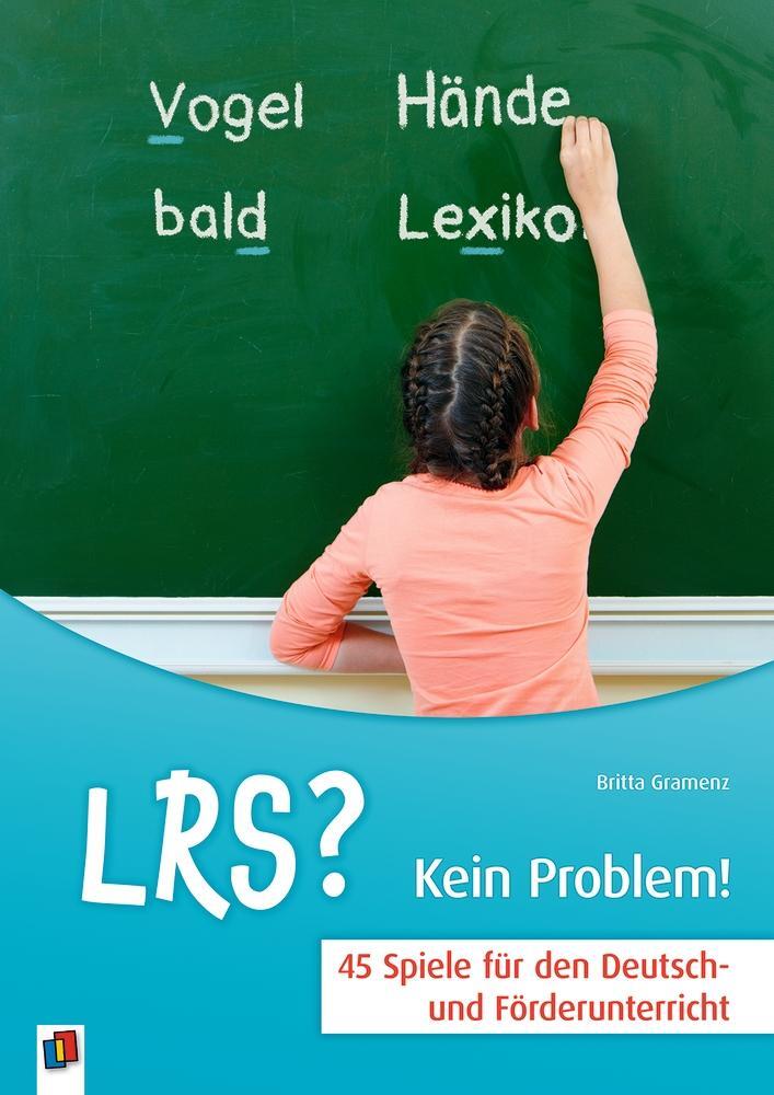 Cover: 9783834649911 | LRS?  Kein Problem! | 45 Spiele für den Deutsch- und Förderunterricht