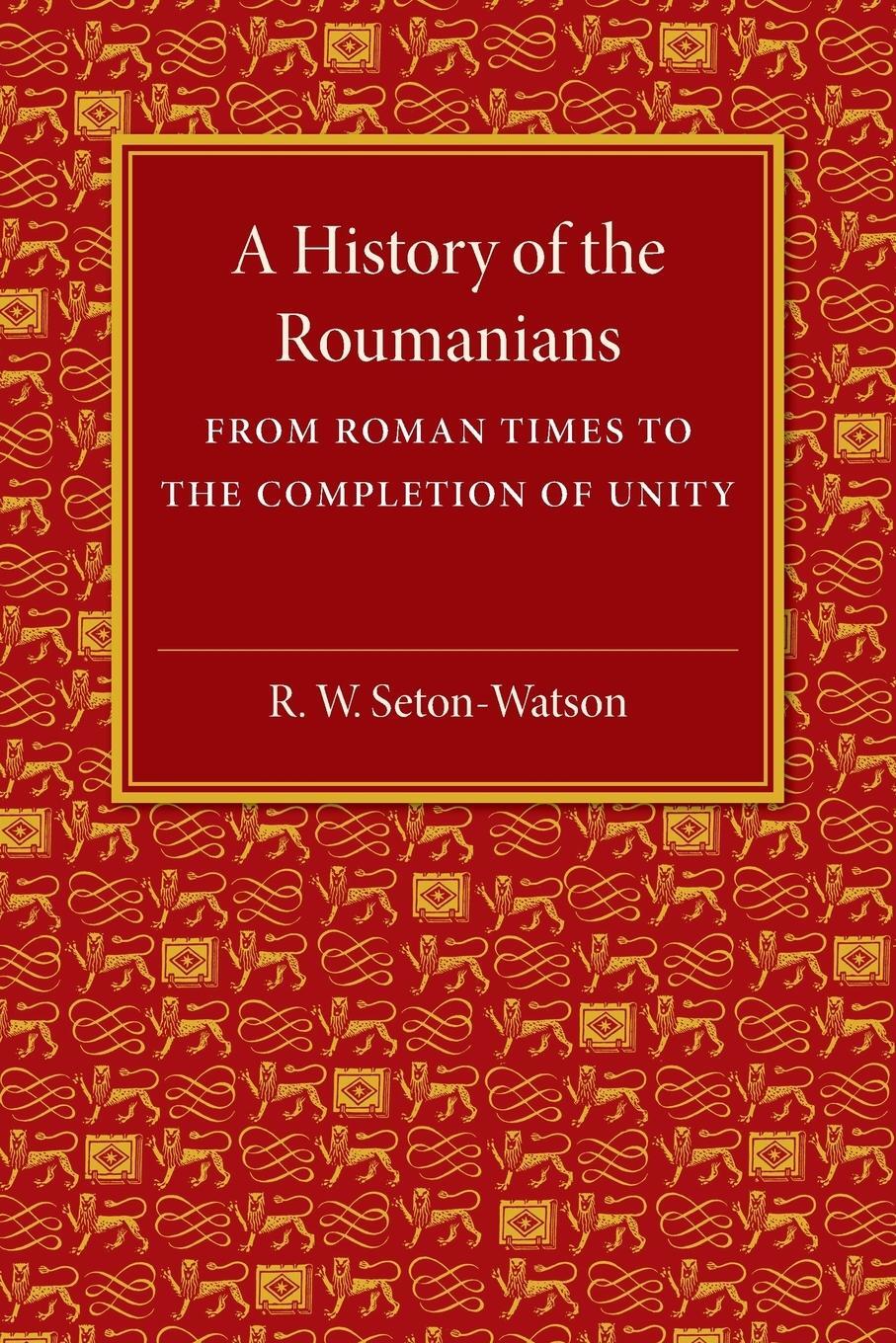 Cover: 9781107511583 | A History of the Roumanians | R. W. Seton-Watson | Taschenbuch | 2015