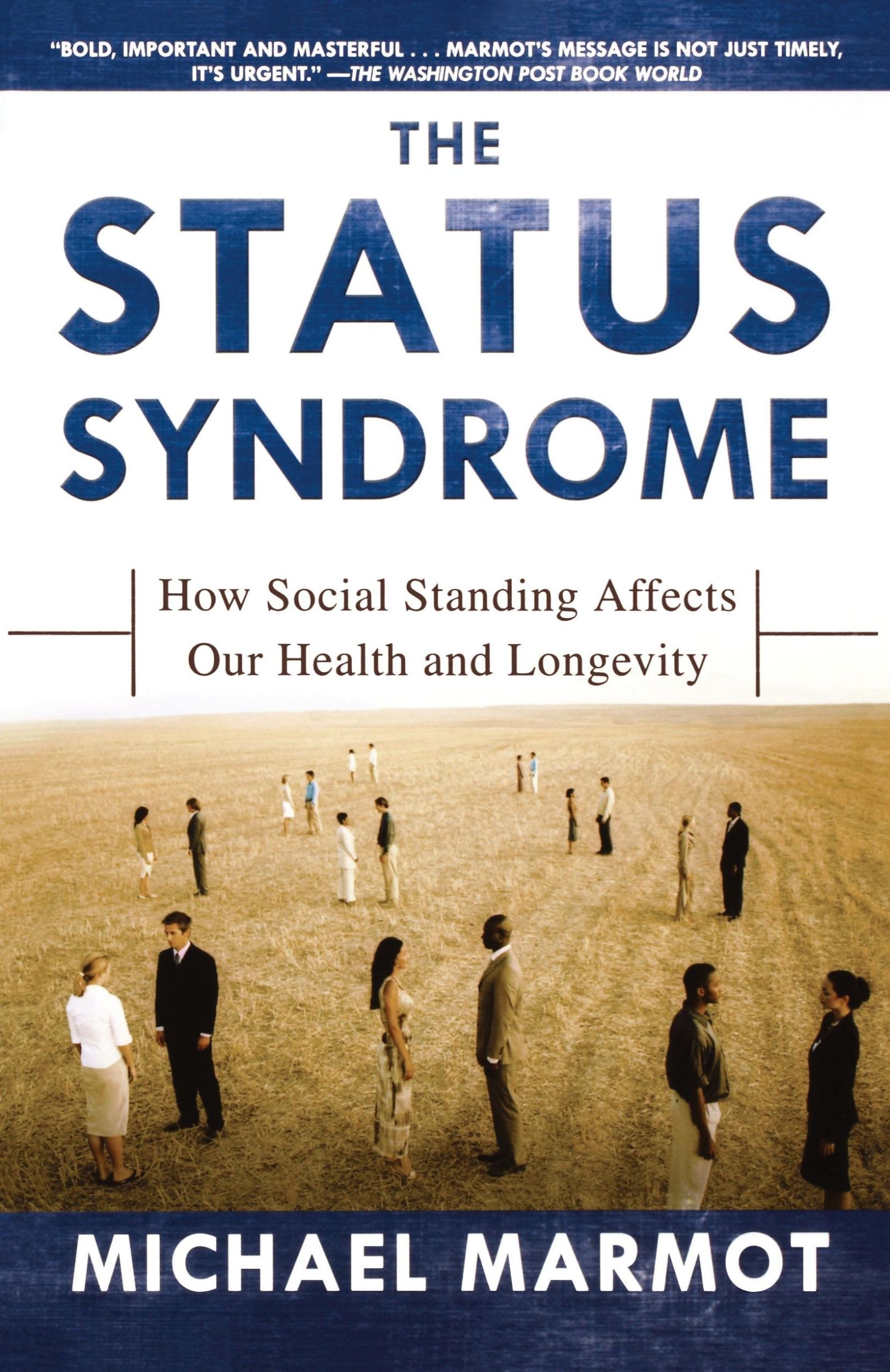 Cover: 9780805078541 | The Status Syndrome | Michael Marmot (u. a.) | Taschenbuch | Englisch