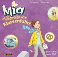 Cover: 9783867372169 | Mia und die mega-giga-irre Klassenfahrt (8) | Susanne Fülscher | 2015