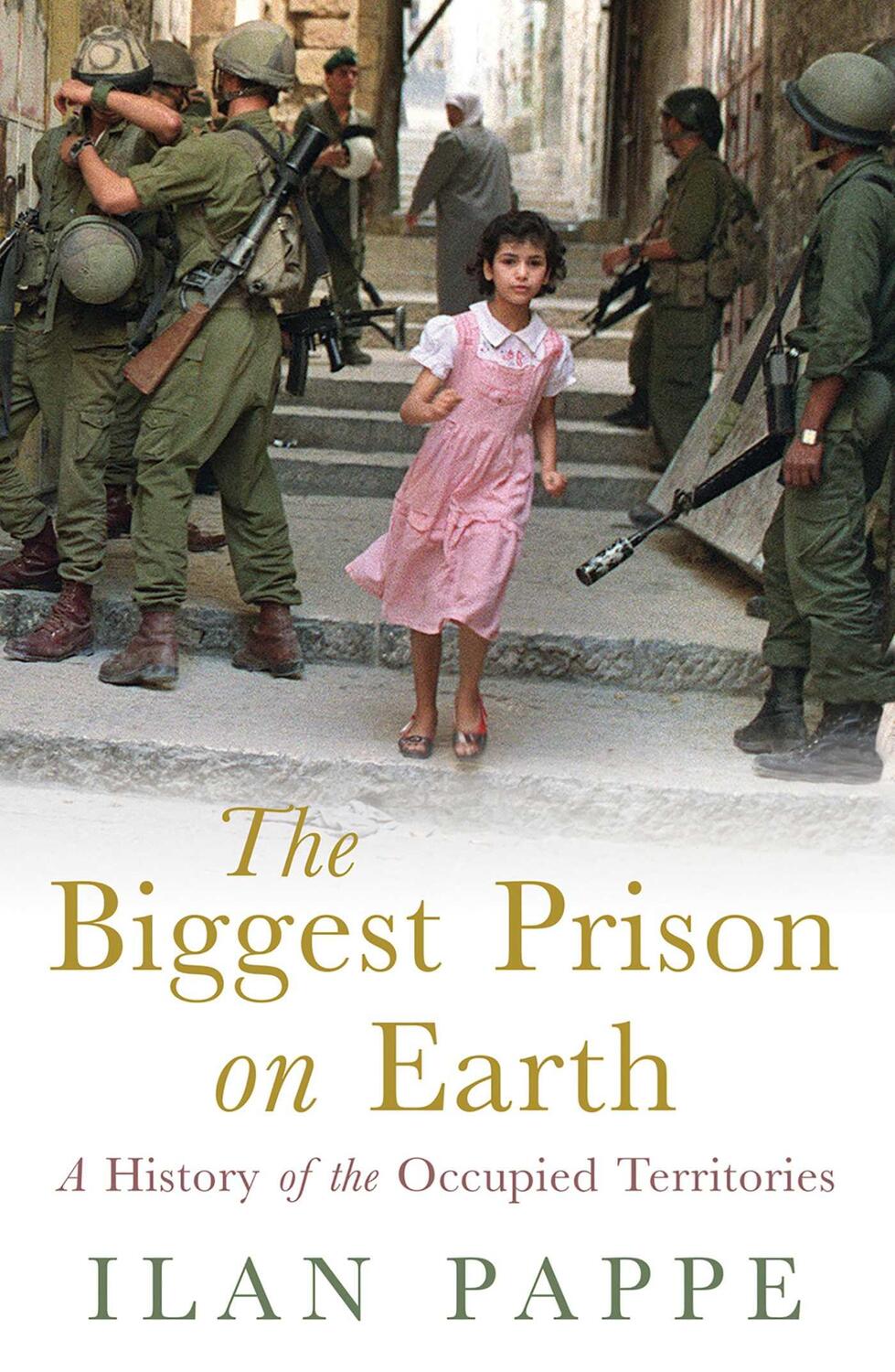 Cover: 9781851685875 | The Biggest Prison on Earth | Ilan Pappe | Buch | Gebunden | Englisch