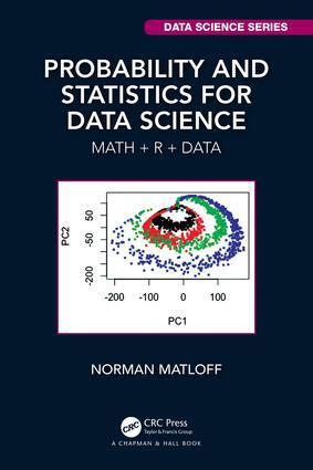 Cover: 9781138393295 | Probability and Statistics for Data Science | Math + R + Data | Buch