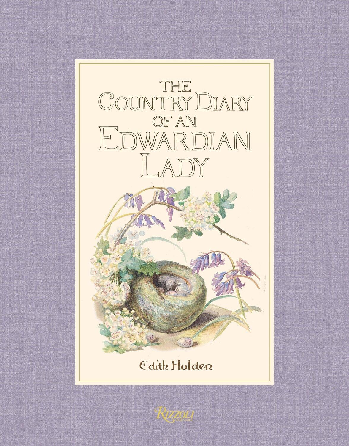 Cover: 9780847858903 | The Country Diary of an Edwardian Lady | Edith Holden | Buch | 2018